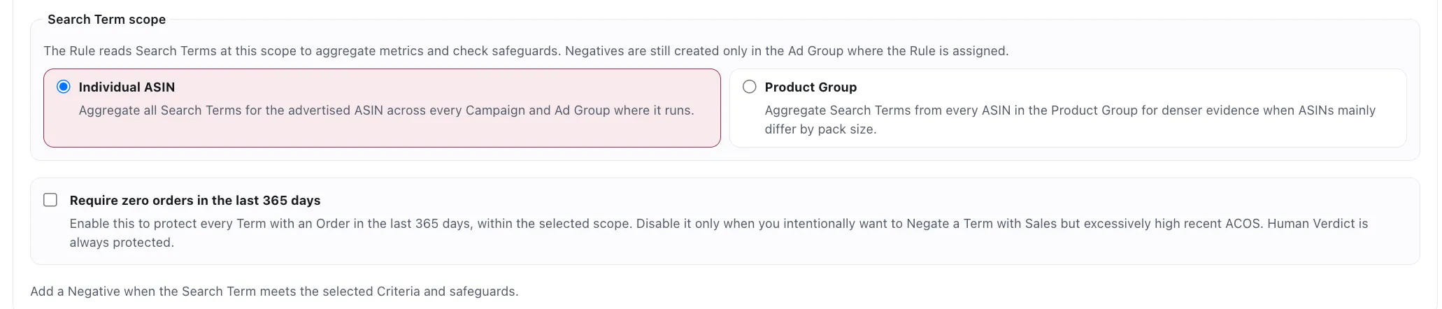 Search Term scope in the Negation rule editor, with Individual ASIN selected and Product Group offered as the alternative, above a safeguard that requires zero orders in the last 365 days.